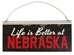 Nebraska Life Tin Sign - OD-86001