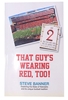 That Guys Wearing Red Too! Nebraska Cornhuskers, That Guys Wearing Red Too!