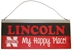 Lincoln My Happy Place Small Tin Sign - OD-79515