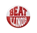 Beat Illinois 2 Inch Button - DU-F3360