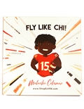 Fly Like Chi Childrens Book